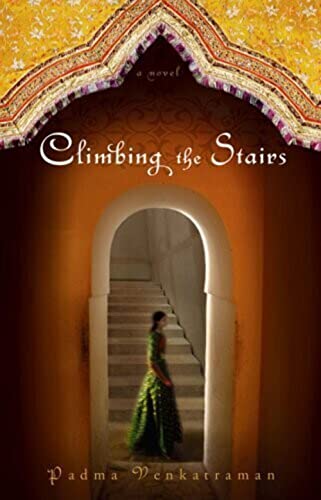 9780545198561: Climbing the Stairs [Taschenbuch] by Padma Venkatraman