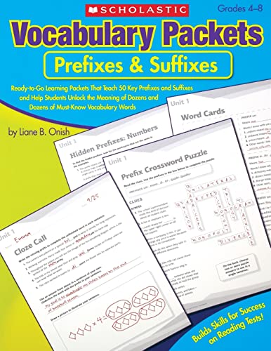 Imagen de archivo de Vocabulary Packets: Prefixes & Suffixes: Ready-To-Go Learning Packets That Teach 50 Key Prefixes and Suffixes and Help Students Unlock the Meaning of a la venta por Russell Books