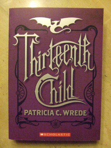 Stock image for Thirteenth Child (Frontier Magic, Book 1) for sale by Gulf Coast Books