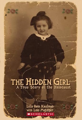 Beispielbild fr Hidden Girl, The: A True Story of the Holocaust zum Verkauf von Wonder Book