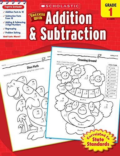 Stock image for Scholastic Success with Addition & Subtraction, Grade 1 (Success With Math) for sale by Gulf Coast Books