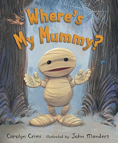 9780545201315: Where's My Mummy?