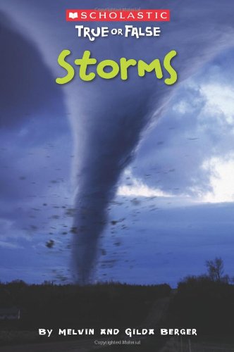 Beispielbild fr Storms (Scholastic True or False #7) zum Verkauf von Gulf Coast Books