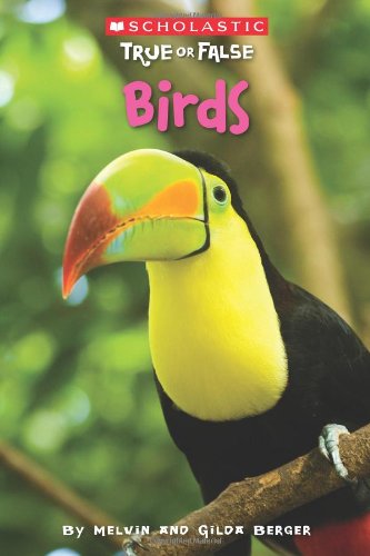 Beispielbild fr Birds (Scholastic True Or False) zum Verkauf von SecondSale