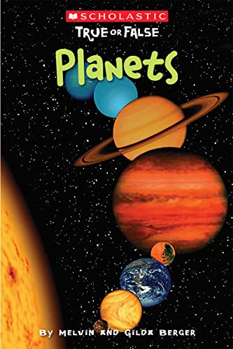 Imagen de archivo de Scholastic True or False: Planets a la venta por Gulf Coast Books