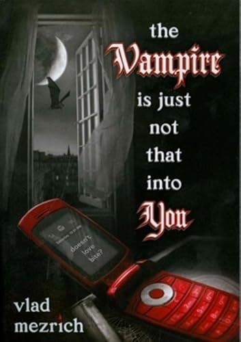 Beispielbild fr The Vampire Is Just Not That Into You zum Verkauf von Wonder Book