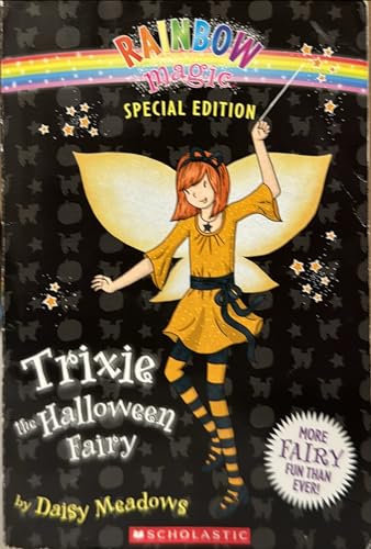 9780545202398: Trixie the Halloween Fairy: Rainbow Magic Special Edition