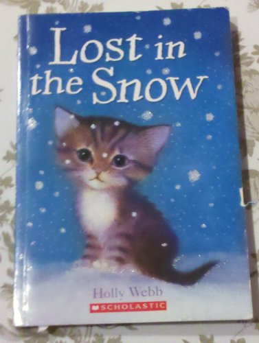 Beispielbild fr Lost in the Snow zum Verkauf von Better World Books