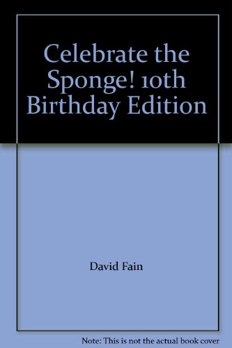 Stock image for Celebrate the Sponge! 1oth Birthday Edition for sale by Half Price Books Inc.