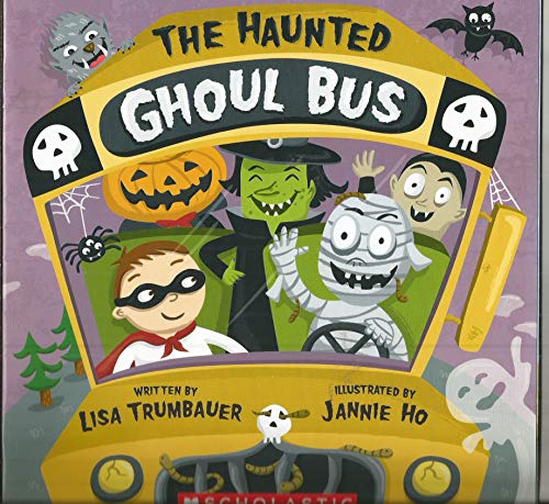 9780545203111: The Haunted Ghoul Bus [Taschenbuch] by Lisa Trumbauer