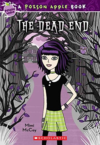 Beispielbild fr The Dead End (The Poison Apple #1) zum Verkauf von Gulf Coast Books