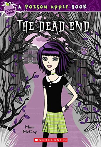 9780545203180: The Dead End (A Poison Apple Book)