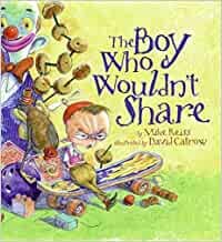 9780545203302: The Boy Who Wouldn't Share