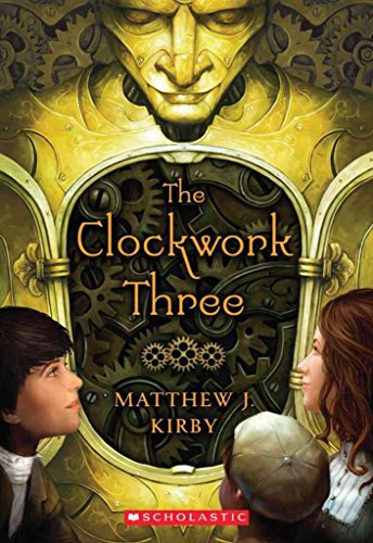 Beispielbild fr The Clockwork Three zum Verkauf von Better World Books