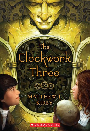 Stock image for The Clockwork Three for sale by SecondSale