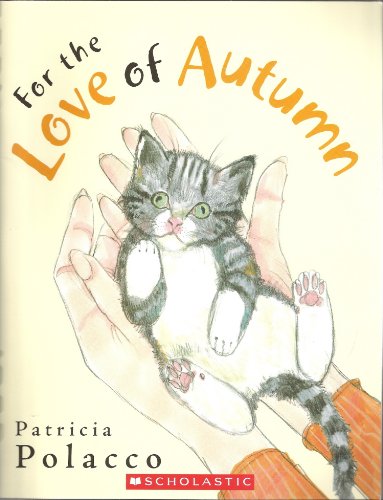 Stock image for For the Love of Autumn for sale by Your Online Bookstore