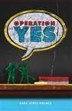 Imagen de archivo de Operation Yes a la venta por SecondSale