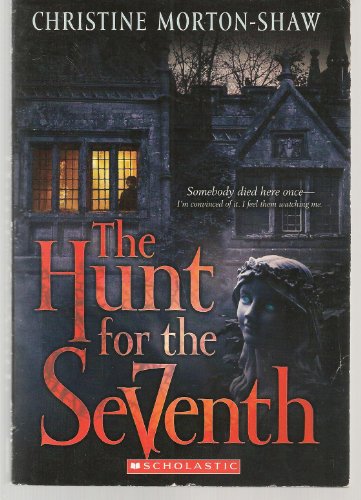 Stock image for The Hunt for the Seventh for sale by The Book Garden