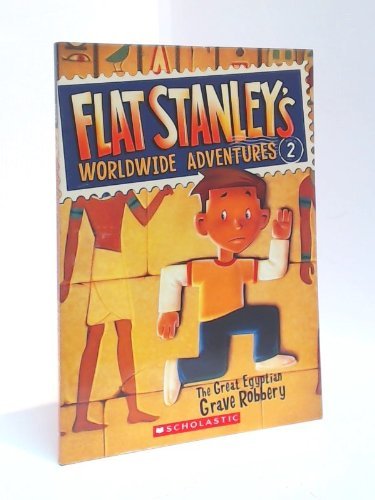 Stock image for The Great Egyptian Grave Robbery (Flat Stanley's Worldwide Adventures #2) by Jeff Brown (2010-08-01) for sale by SecondSale