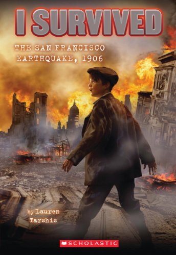 Beispielbild fr I Survived the San Francisco Earthquake, 1906 (I Survived #5) (5) zum Verkauf von SecondSale