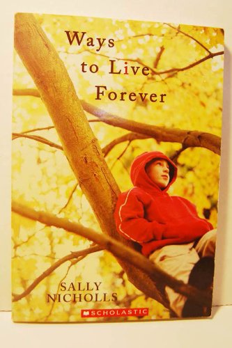 Imagen de archivo de Ways to Live Forever a la venta por Montclair Book Center