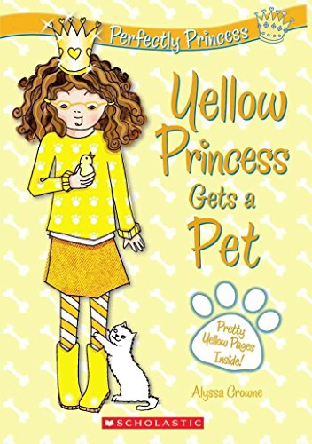 9780545208529: Yellow Princess Gets a Pet