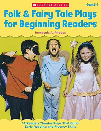 Stock image for Folk & Fairy Tale Plays for Beginning Readers: 14 Reader Theater Plays That Build Early Reading and Fluency Skills for sale by Jenson Books Inc