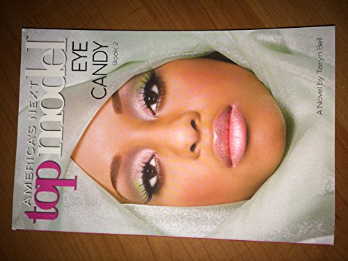 9780545210119: Eye Candy (America's Next Top Model Book #2)