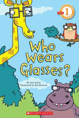 Imagen de archivo de Scholastic Reader Level 1: Who Wears Glasses? a la venta por SecondSale