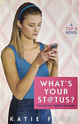 9780545211277: Top 8 Book 2: What's Your Status?
