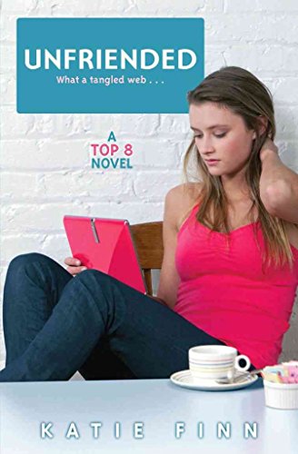 9780545211284: Top 8 Book 3: Unfriended: A Top 8 Novel