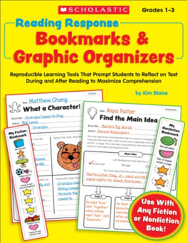 Beispielbild fr Reading Response Bookmarks & Graphic Organizers: Reproducible Learning Tools That Prompt Students to Reflect on Text During and After Reading to Maxim zum Verkauf von Russell Books