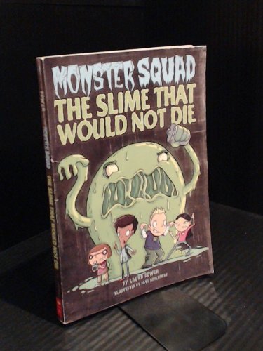 9780545211871: Slime That Would Not Die (Monster Squad)