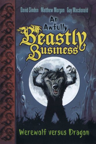9780545212106: Werewolf Versus Dragon (An Awfully Beastly Business) [Paperback] by