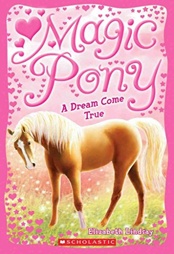 9780545213202: Magic Pony #1: A Dream Come True