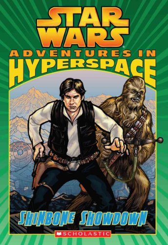 Shinbone Showdown (Star Wars: Adventures in Hyperspace) (9780545213592) by Ryder Windham