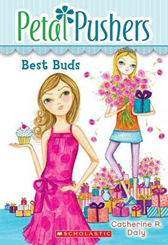 Stock image for Best Buds (Petal Pushers #3) for sale by Wonder Book