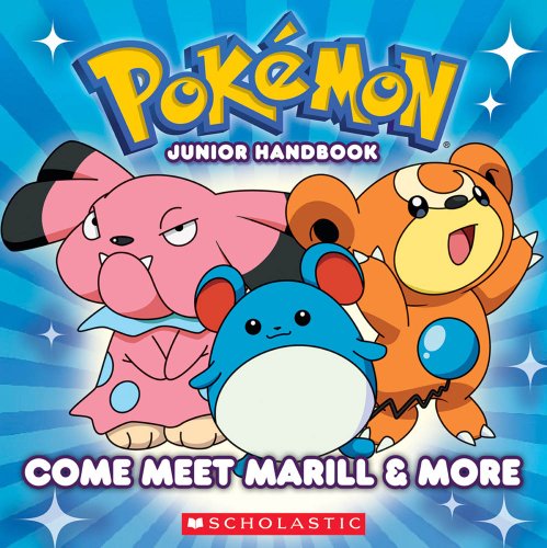 Beispielbild fr Pokemon Junior Handbook: Come Meet Marill & More zum Verkauf von Gulf Coast Books