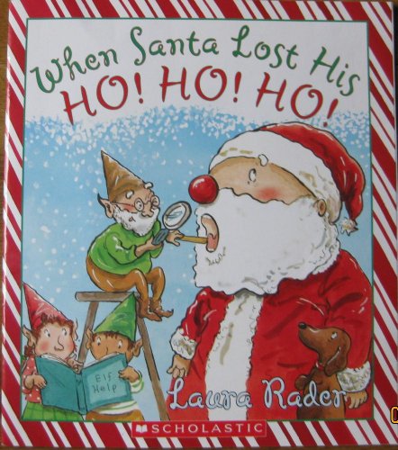 9780545214902: When Santa Lost His Ho! Ho! Ho!