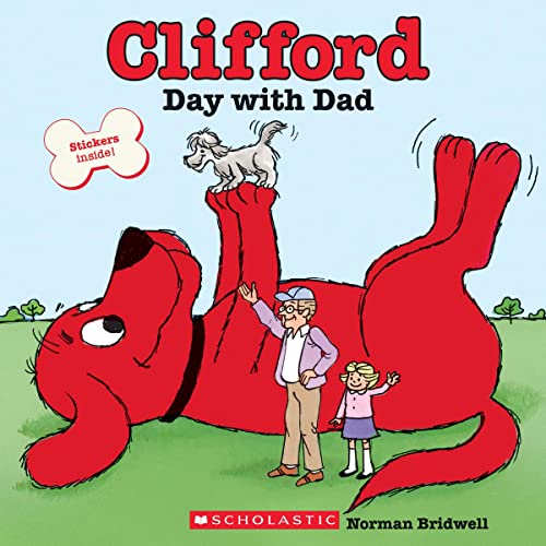 Imagen de archivo de Clifford's Day with Dad (Classic Storybook) a la venta por Editions Book Store