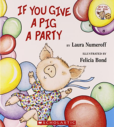 Beispielbild fr If You Give a Pig a Party zum Verkauf von SecondSale