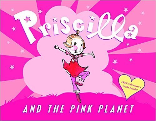 Stock image for Priscilla and the Pink Planet for sale by Your Online Bookstore