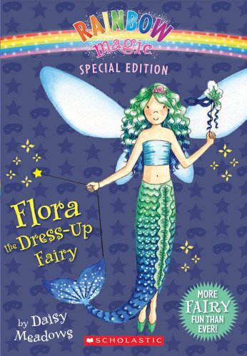 Imagen de archivo de Rainbow Magic Special Edition: Flora the Dress-Up Fairy a la venta por Gulf Coast Books