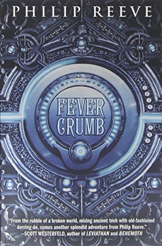 Stock image for Fever Crumb (The Fever Crumb Trilogy) for sale by Gulf Coast Books