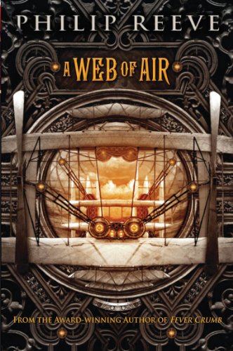 9780545222167: A Web of Air (Fever Crumb)