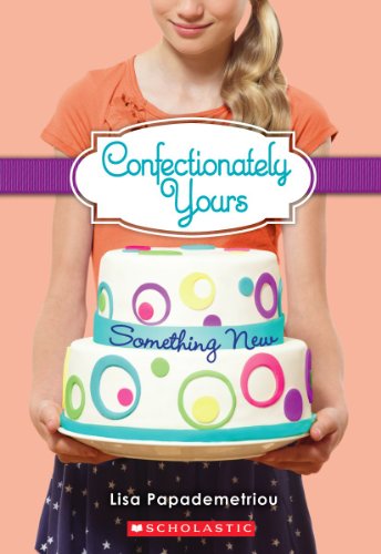 Stock image for Something New (Confectionately Yours #4) (3) for sale by Gulf Coast Books