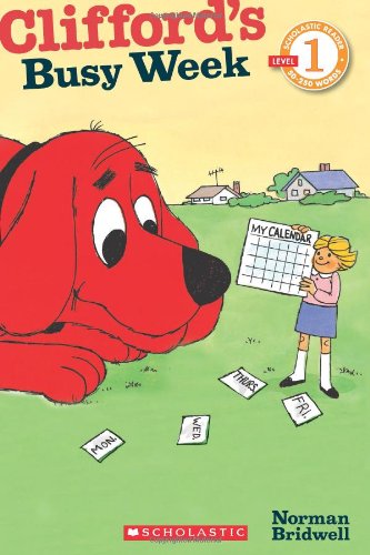 9780545223126: Clifford's Busy Week (Scholastic Reader: Level 1)