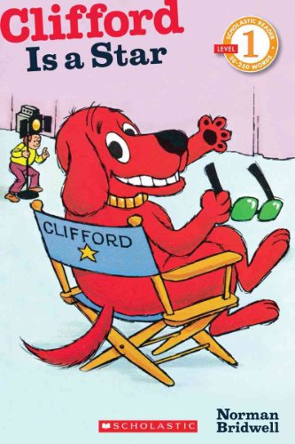 Imagen de archivo de Scholastic Reader Level 1: Clifford Is a Star a la venta por SecondSale