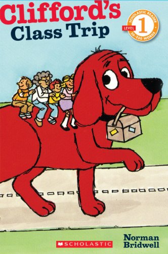 9780545223195: Clifford's Class Trip (Scholastic Readers Level 1: Clifford)