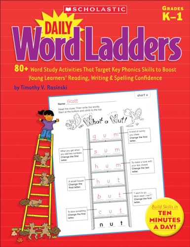 Beispielbild fr Daily Word Ladders: Grades K-1: 80+ Word Study Activities That Target Key Phonics Skills to Boost Young Learners' Reading, Writing & Spelling Confidence zum Verkauf von WorldofBooks